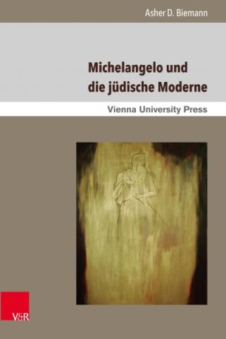 Michelangelo und die jüdische Moderne cover